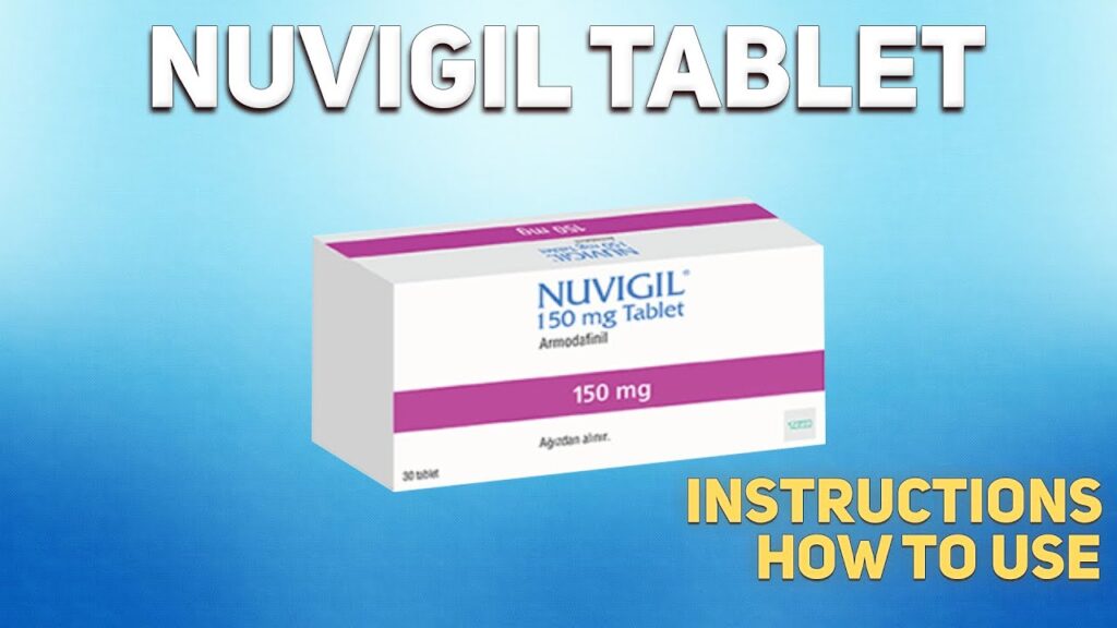 NUVIGIL 150 MG 7 TABLET 1 NUVIGIL 150 MG 7 TABLET 23932