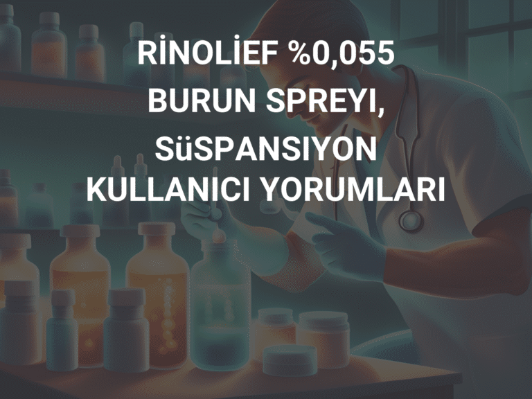 RINOLIEF %0,055 BURUN SPREYI, SUSPANSIYON 1 RINOLIEF 0055 BURUN SPREYI SUSPANSIYON 34100