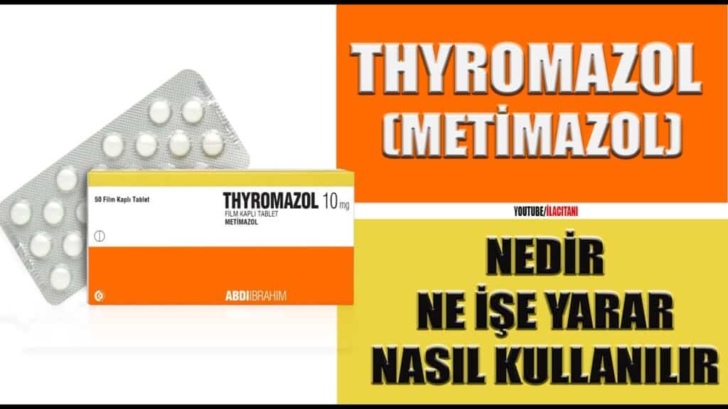 THYROMAZOL 10 MG FILM KAPLI TABLET (50 TABLET) 1 THYROMAZOL 10 MG FILM KAPLI TABLET 50 TABLET 25917